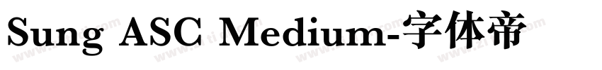 Sung ASC Medium字体转换